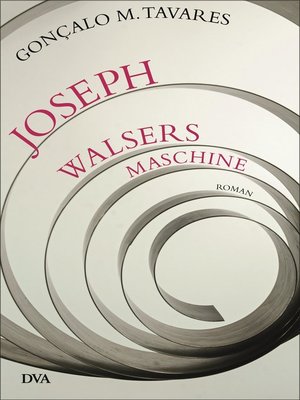 cover image of Joseph Walsers Maschine: Roman